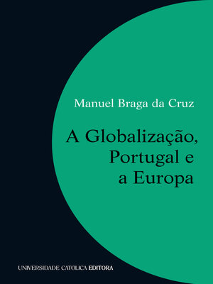cover image of A Globalização, Portugal e a Europa